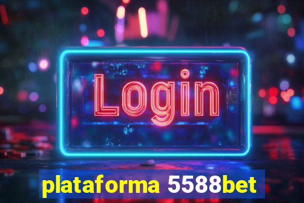 plataforma 5588bet